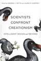Scientists Confront Creationism – Intelligent Design and Beyond, Andrew J Petto 