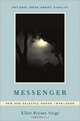 Messenger – New and Selected Poems 1976–2006, Ellen Voigt 