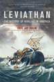 Levianthan – The History of Whaling in America, Eric Jay Dolin 