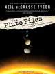 The Pluto Files – The Rise and Fall of America?s Favorite Planet, Neil Degrasse–tyson 