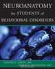Neuroanatomy for Students of Behavioral Disorders, Ronald L. Green, Robyn L. Ostrander 