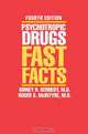 Psychotropic Drugs – Fast Facts 4e, Sidney H Kennedy 