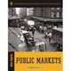 Public Markets, Helen Tangires 