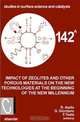 Impact of Zeolites and other Porous Materials on the New Technologiesat the Beginning of the New Millennium, R. Aiello 