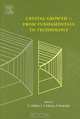 Crystal Growth - From Fundamentals to Technology, Georg M++ller 