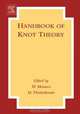Handbook of Knot Theory, William Menasco 
