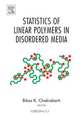 Statistics of Linear Polymers in Disordered Media, Bikas K. Chakrabarti 