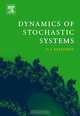 Dynamics of Stochastic Systems, Valery I. Klyatskin 
