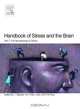 Handbook of Stress and the Brain (Two-Volume Set), T. Steckler 