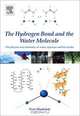 The Hydrogen Bond and the Water Molecule, Yves Marechal 