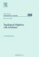 Topological Algebras with Involution,200, M. Fragoulopoulou 