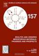 Zeolites and Ordered Mesoporous Materials: Progress and Prospects,157, Jiri Cejka 