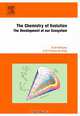 The Chemistry of Evolution, R.J.P Williams 
