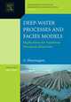 Deep-Water Processes and Facies Models: Implications for Sandstone Petroleum Reservoirs, Shanmugam, G. 