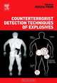 Counterterrorist Detection Techniques of Explosives, Jehuda Yinon 