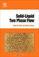 Solid-Liquid Two Phase Flow, S++mer M. Peker 