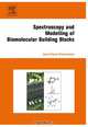 Spectroscopy and Modeling of Biomolecular Building Blocks, Jean-Pierre Schermann 