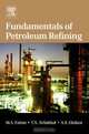 Fundamentals of Petroleum Refining, Mohamed A. Fahim 