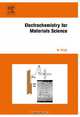 Electrochemistry for Materials Science, Walfried Plieth 