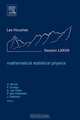 Mathematical Statistical Physics,Session LXXXIII, Anton Bovier 