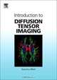 Introduction to Diffusion Tensor Imaging, S. Mori 