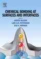 Chemical Bonding at Surfaces and Interfaces, Anders Nilsson 