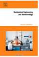 Biochemical Engineering and Biotechnology, Ghasem Najafpour 