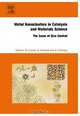 Metal Nanoclusters in Catalysis and Materials Science: The Issue of Size Control, Benedetto Corain 