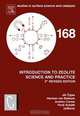 Introduction to Zeolite Molecular Sieves,168, Jiri Cejka 