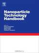 Nanoparticle Technology Handbook, Masuo Hosokawa 