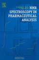 NMR Spectroscopy in Pharmaceutical Analysis, Iwona Wawer 