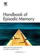 Handbook of Episodic Memory,18, Ekrem Dere 