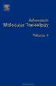 Advances in Molecular Toxicology,4, James C. Fishbein 