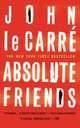 Absolute Friends, John le Carr? 
