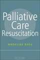 Palliative Care Resuscitation, Madeline Bass 