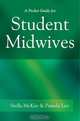 A Pocket Guide for Student Midwives, Stella McKay–Moffat 