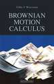 Brownian Motion Calculus, Ubbo F. Wiersema 