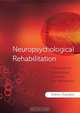 Neuropsychological Rehabilitation, Andrew J. Champion 