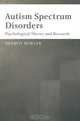 Autism Spectrum Disorders, Dermot Bowler 