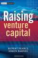 Raising Venture Capital, Rupert Pearce 