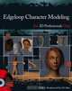 Edgeloop Character Modeling For 3D Professionals Only, Kelly L. Murdock 