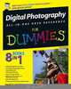 Digital Photography All–in–One Desk Reference For Dummies®, David D. Busch 