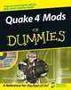 Quake 4TM Mods For Dummies®, Erik Guilfoyle 