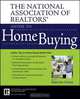 The National Association of Realtors® Guide to Home Buying, National Association of Realtors (NAR) 