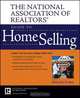 The National Association of Realtors® Guide to Home Selling, National Association of Realtors (NAR) 