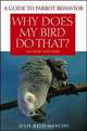 Why Does My Bird Do That?, Julie Rach Mancini 