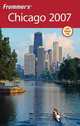 Frommer?s® Chicago 2007, Elizabeth Canning Blackwell 
