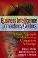 Business Intelligence Competency Centers, Gloria J. Miller 