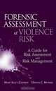 Forensic Assessment of Violence Risk, Mary Alice Conroy 