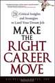 Make the Right Career Move, Rachelle J. Canter 